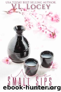 Nine Small Sips _A Tales of Bryant Novella by V. L. Locey