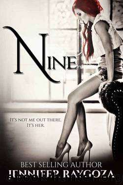 Nine by Jennifer Raygoza