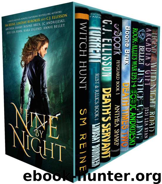 Nine by Night: A Multi-Author Urban Fantasy Bundle of Kickass Heroines, Adventure, & Magic