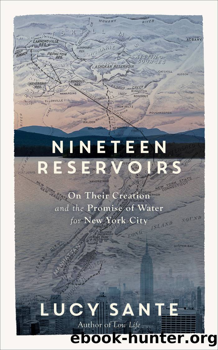 Nineteen Reservoirs by Lucy Sante