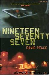 Nineteen Seventy-Seven by David Peace