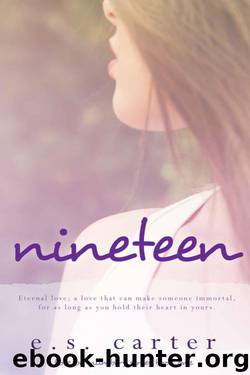 Nineteen by E.S. Carter