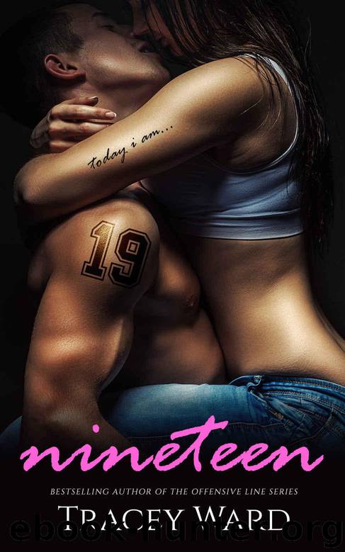 Nineteen by Ward Tracey