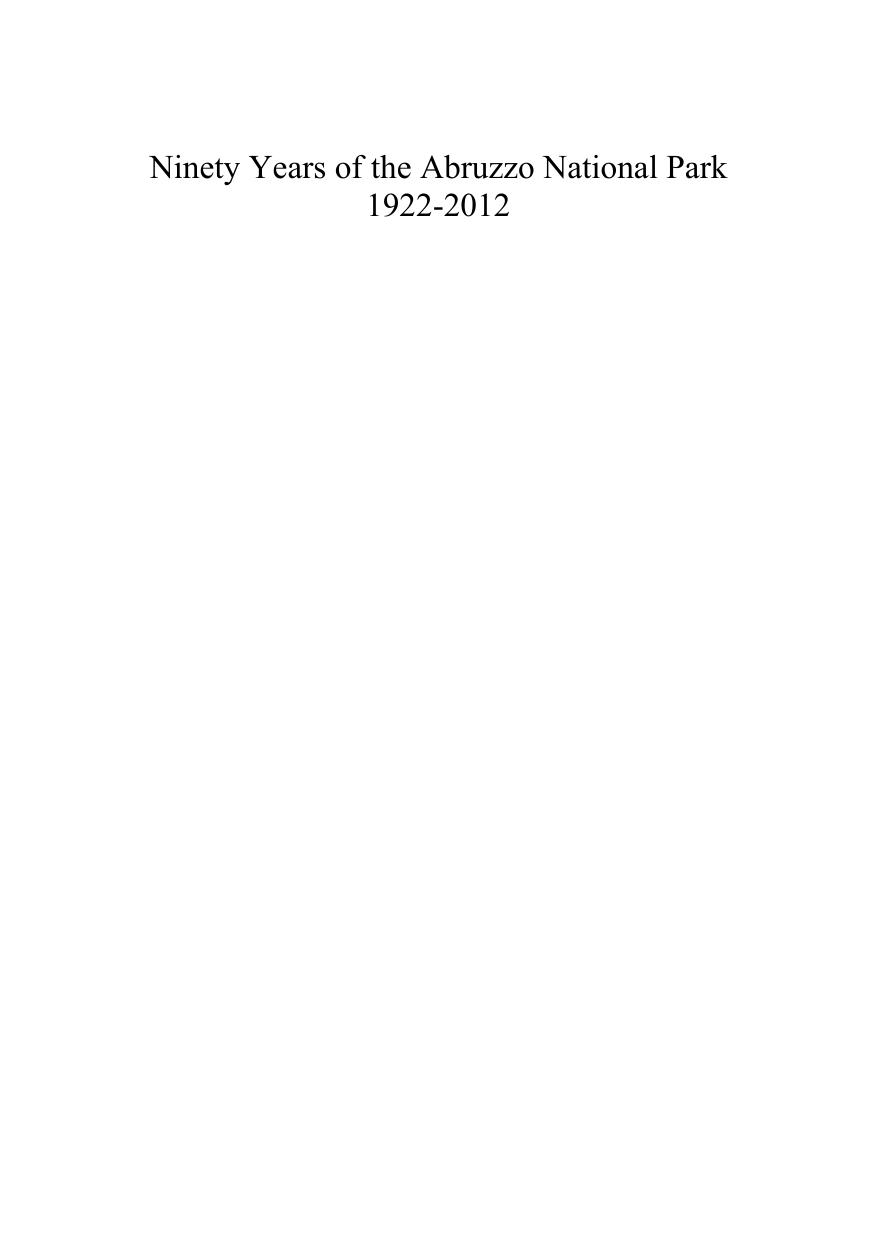 Ninety years of the Abruzzo National Park 1922-2012: proceedings of the Conference held in Pescasseroli, May 18-20, 2012 by Chapman Cheryl;Noce Simona;Piccioni Luigi