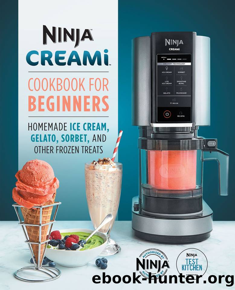 Ninja CREAMi Cookbook for Beginners by Ninja Test Kitchen