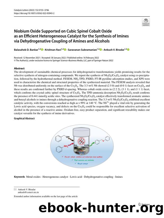 Niobium Oxide Supported on Cubic Spinel Cobalt Oxide as an Efficient Heterogeneous Catalyst for the Synthesis of Imines via Dehydrogenative Coupling of Amines and Alcohols by Balasaheb D. Bankar & Krishnan Ravi & Saravanan Subramanian & Ankush V. Biradar