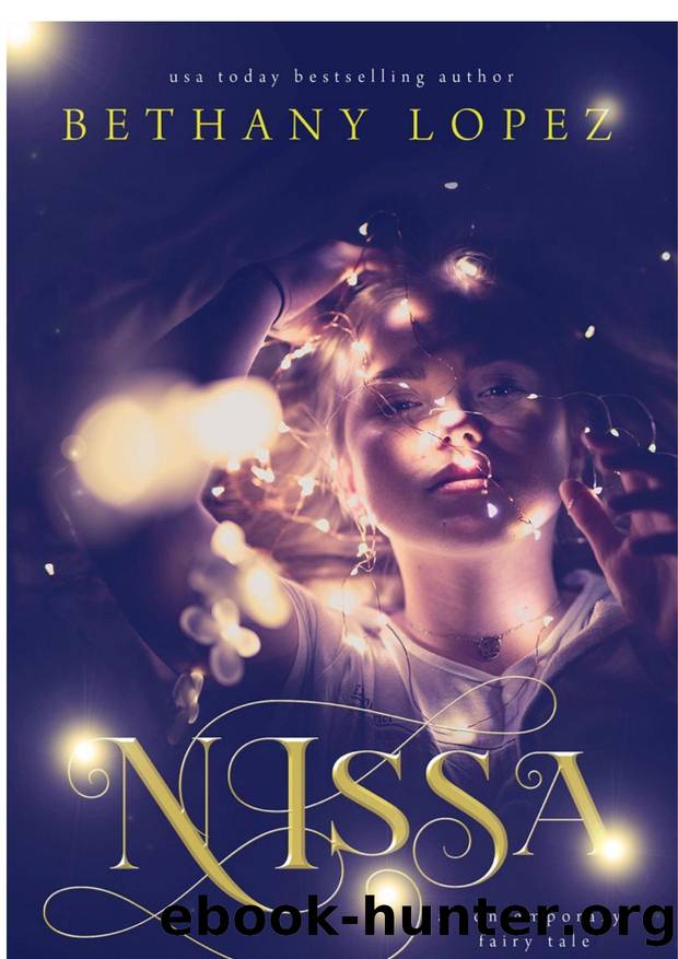 Nissa: A Contemporary Fairy Tale by Bethany Lopez
