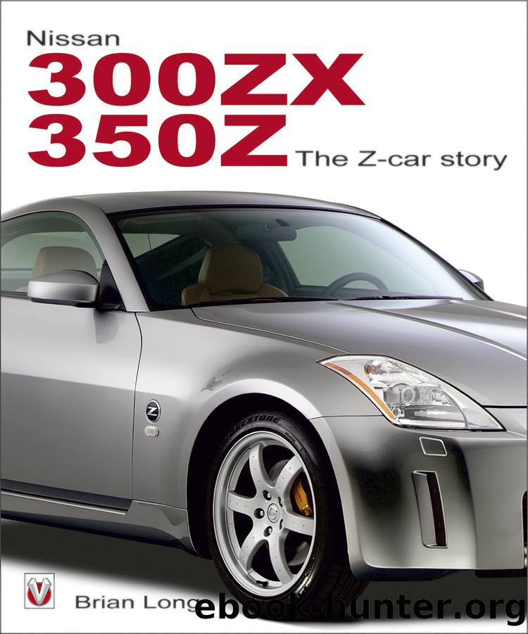 Nissan 300ZX350Z the Z-car Story by Brian Long