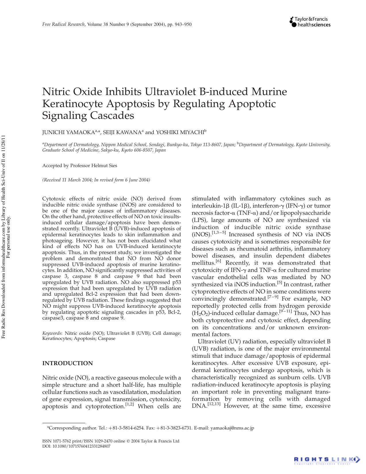 Nitric Oxide Inhibits Ultraviolet B-induced Murine Keratinocyte Apoptosis by Regulating Apoptotic Signaling Cascades by Junichi Yamaoka1 Seiji Kawana1 & Yoshiki Miyachi2