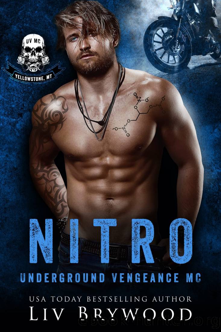 Nitro (Underground Vengeance MC Romance, Montana Chapter Book 2) by Liv Brywood