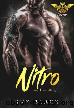 Nitro: MC Biker Romance (Dark Pharaohs Motorcycle Club Romance Book 4) by Ivy Black