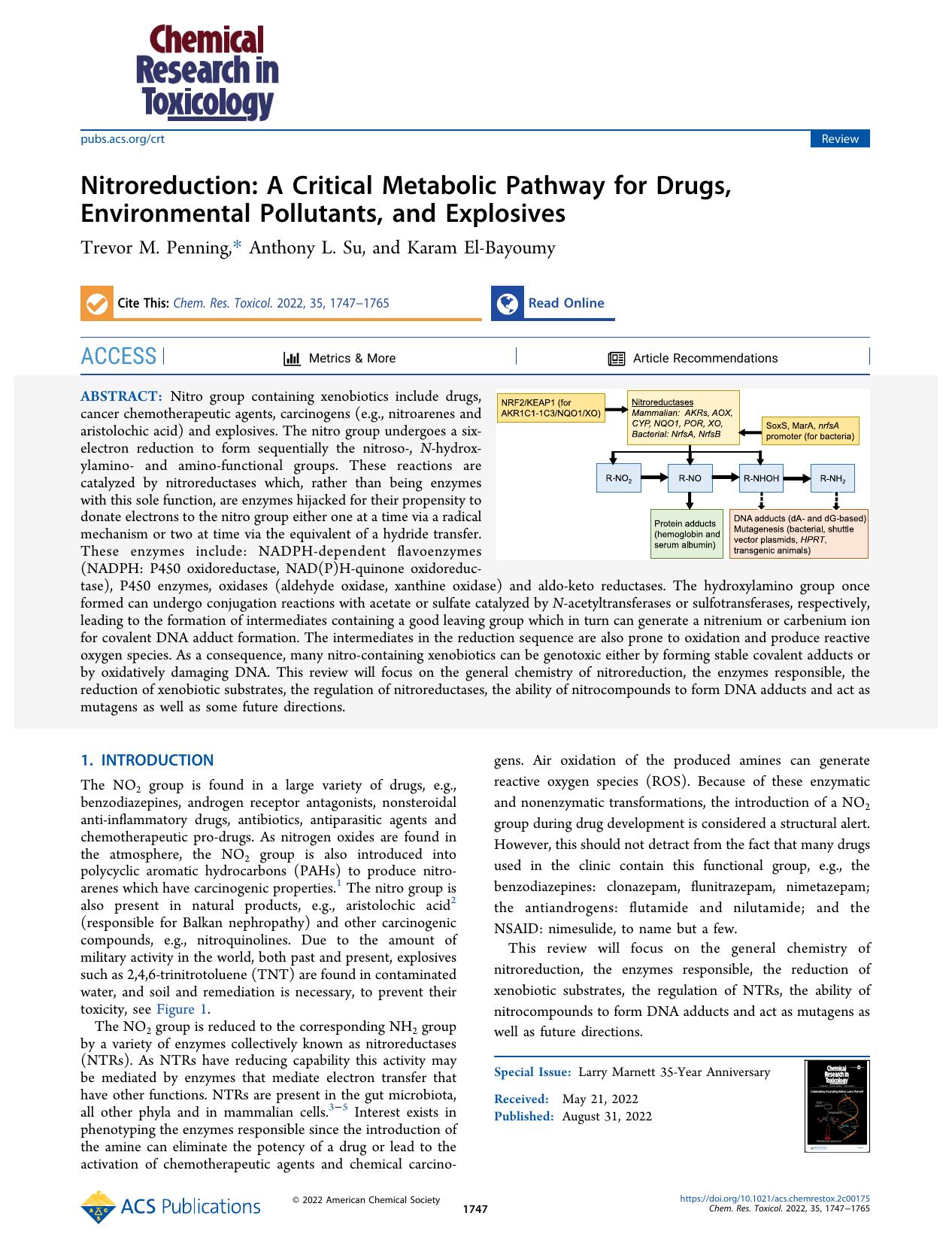 Nitroreduction: A Critical Metabolic Pathway for Drugs, Environmental Pollutants, and Explosives by Trevor M. Penning Anthony L. Su and Karam El-Bayoumy