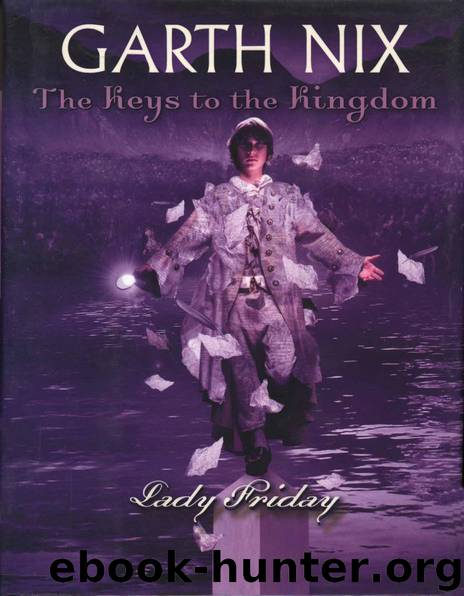 Nix, Garth - Keys to the Kingdom 05 by Nix Garth