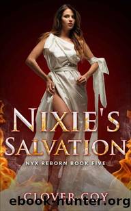 Nixie's Salvation: Nyx Reborn Book Five by Clover Coy