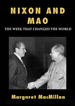 Nixon and Mao: The Week That Changed the World by Margaret MacMillan