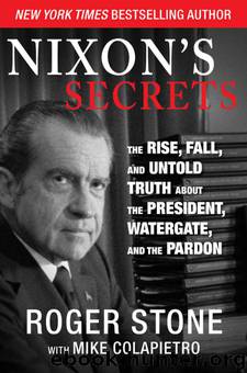 Nixon's Secret by Roger Stone