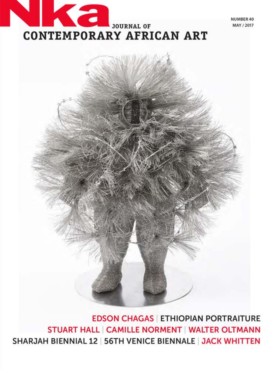 Nka: Journal of Contemporary African Art: Number 40, 2017 by Chika Okeke-Agulu (Ed.)