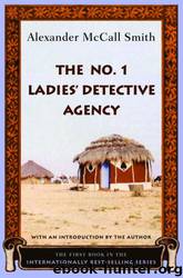 No 1 Ladies' Detective Agency by Alexander Mccall Smith