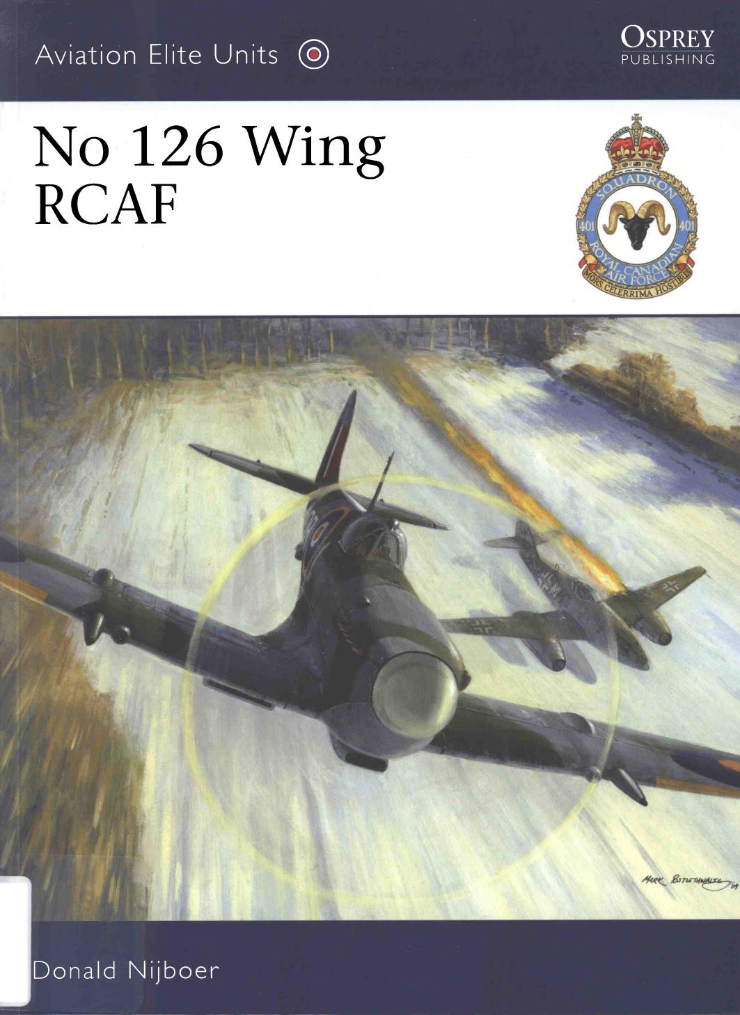 No 126 Wing RCAF (Aviation Elite Units) by Donald Nijboer