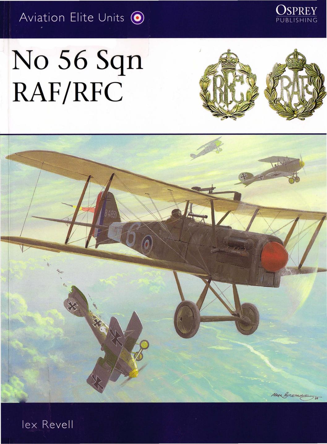 No 56 Sqn RAF RFC (Aviation Elite Units) by Alex Revell Harry Dempsey