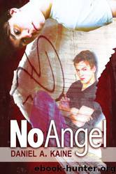No Angel by Kaine Daniel A