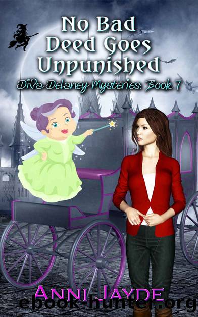 No Bad Deed Goes Unpunished (Diva Delaney Mysteries Book 7) by Anni Jayde