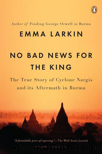 No Bad News for the King by Emma Larkin
