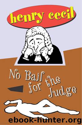 No Bail for the Judge by Henry Cecil
