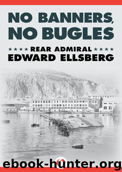 No Banners, No Bugles by Ellsberg Edward