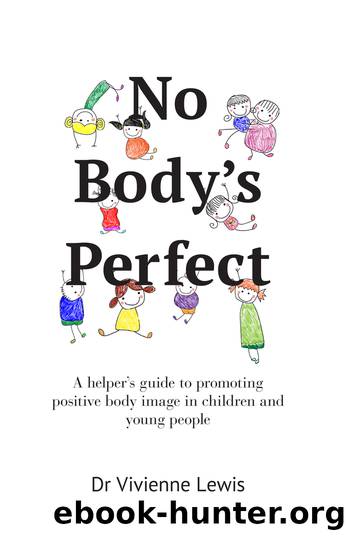 No Body's Perfect by Lewis Vivienne;
