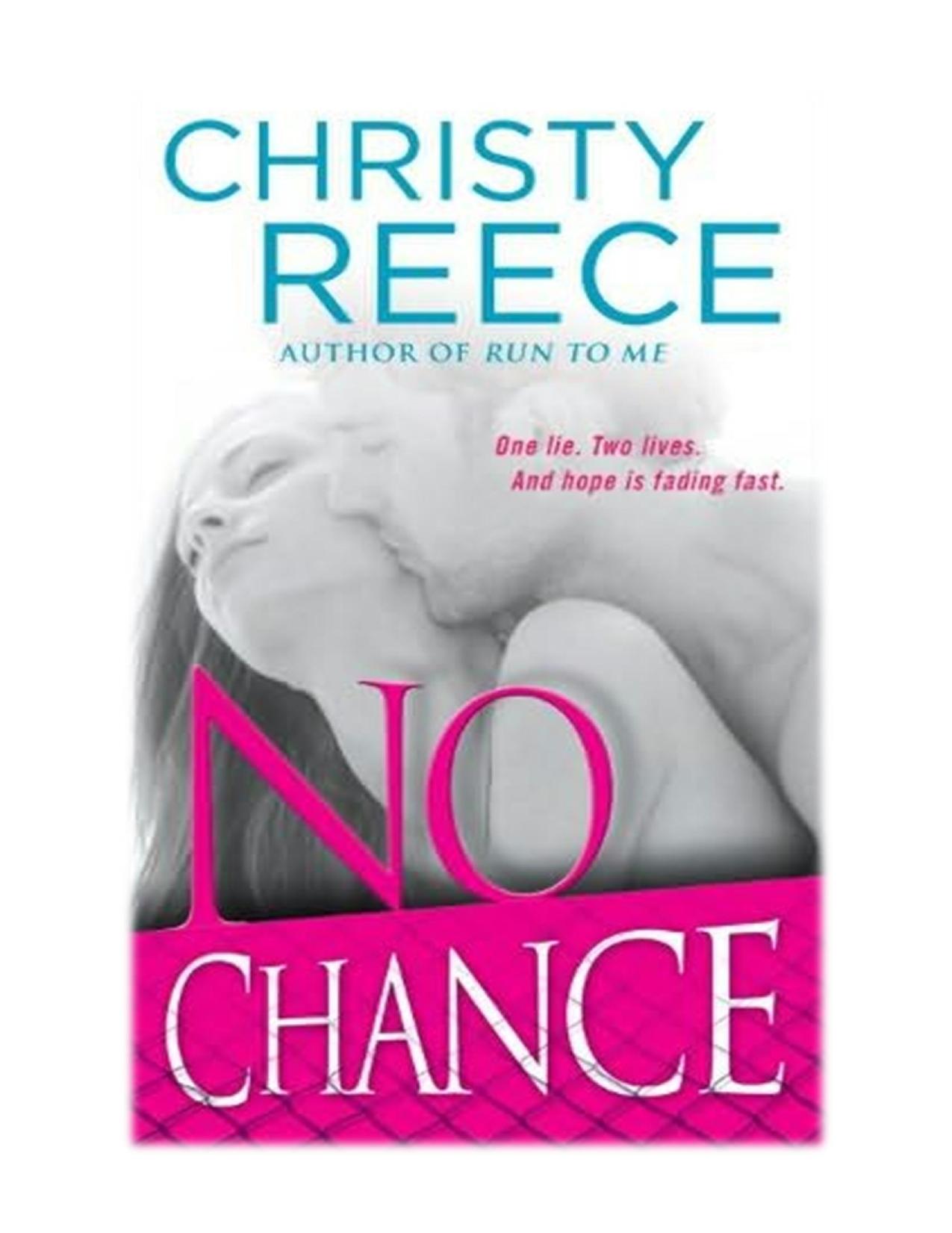 No Chance by Christy Reece