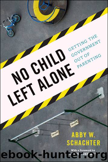 No Child Left Alone by Abby W. Schachter