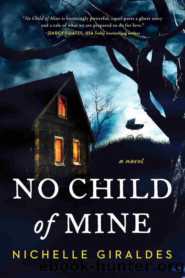 No Child of Mine by Nichelle Giraldes