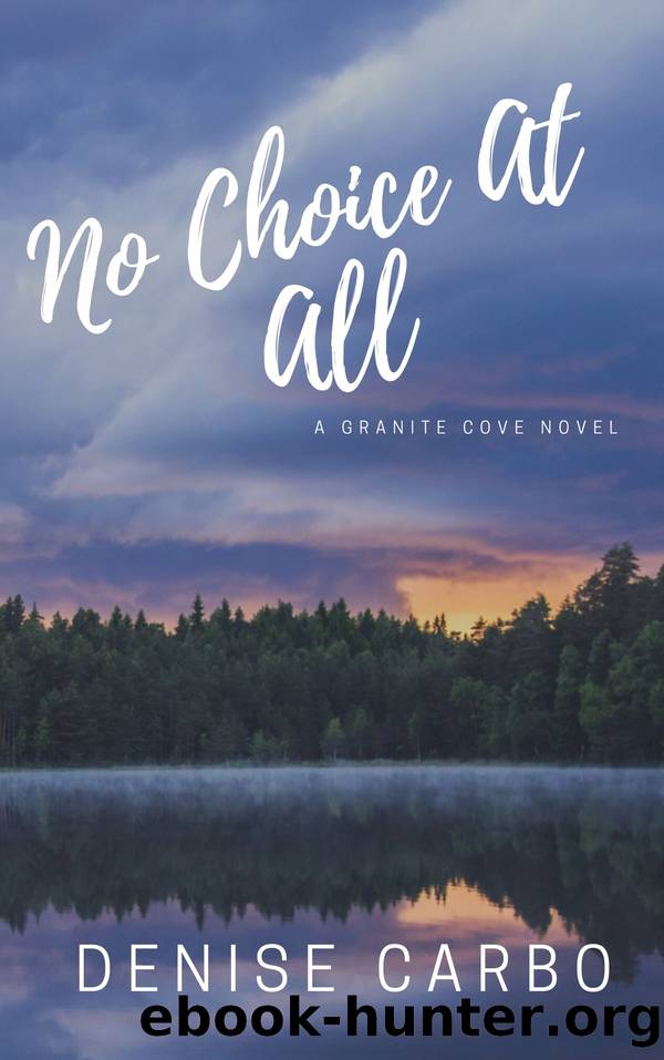 No Choice At All by Denise Carbo