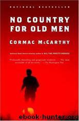 No Country For Old Men by McCarthy Cormac