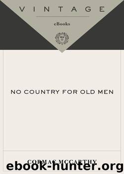 No Country for Old Men (Vintage International) by Mccarthy Cormac