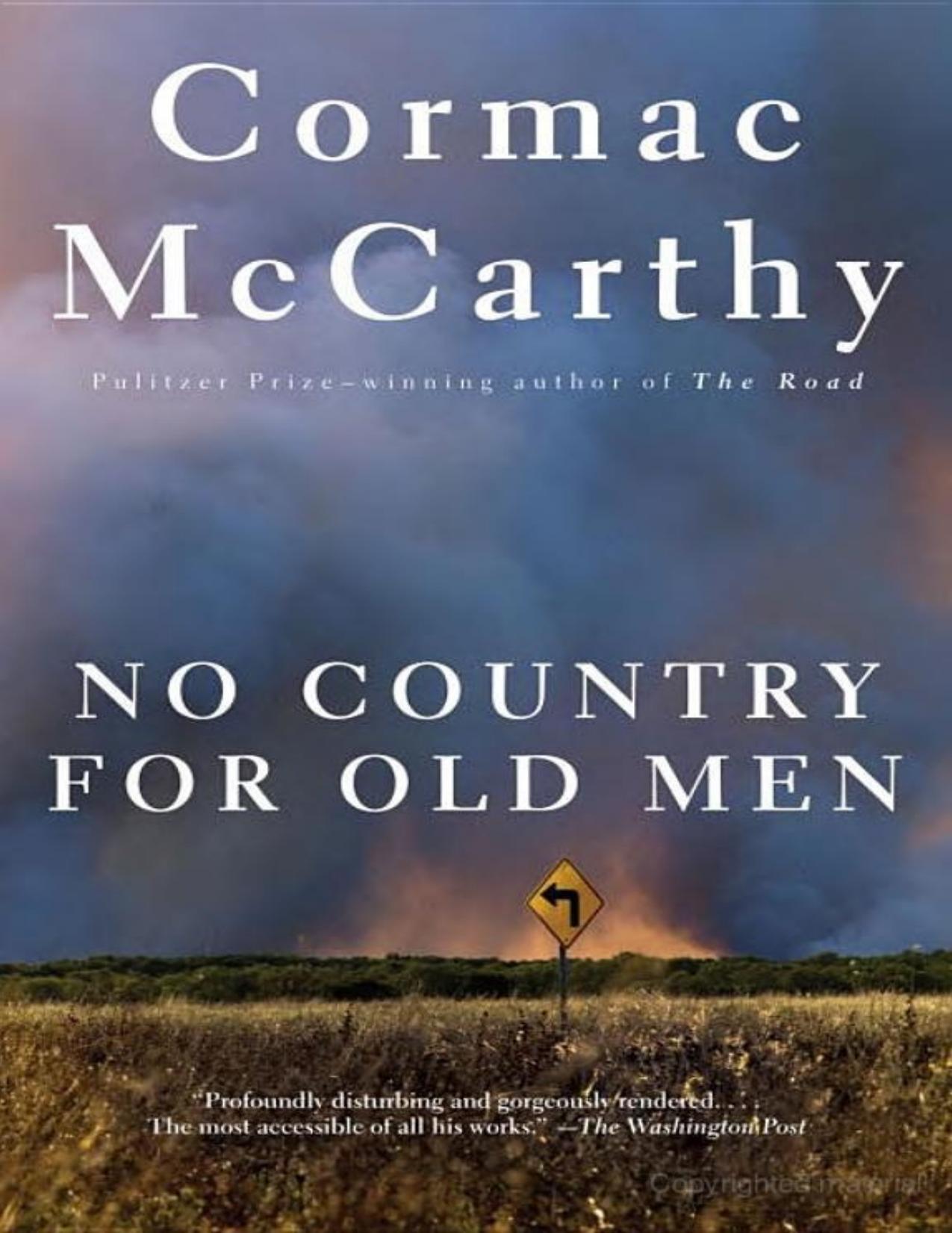 No Country for Old Men by Cormac Mccarthy