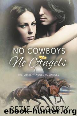 No Cowboys No Angels (The Mystery Angel Romances Book 1) by Petie McCarty