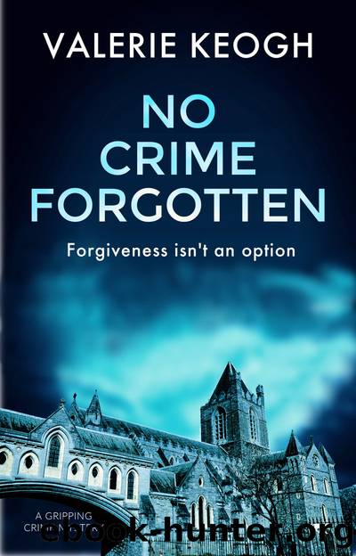 No Crime Forgotten by Valerie Keogh
