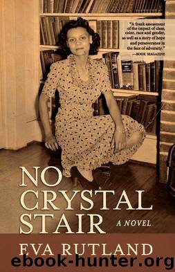 No Crystal Stair by Eva Rutland