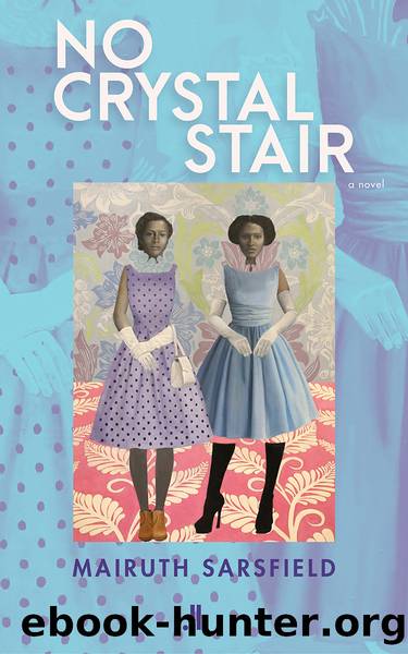No Crystal Stair by Mairuth Sarsfield