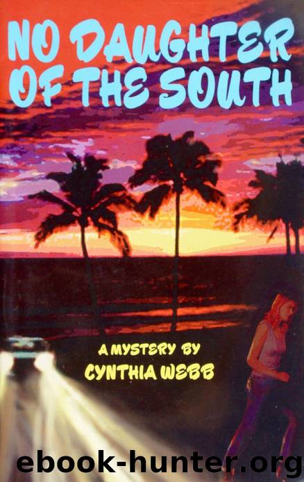 No Daughter of the South by Cynthia Webb