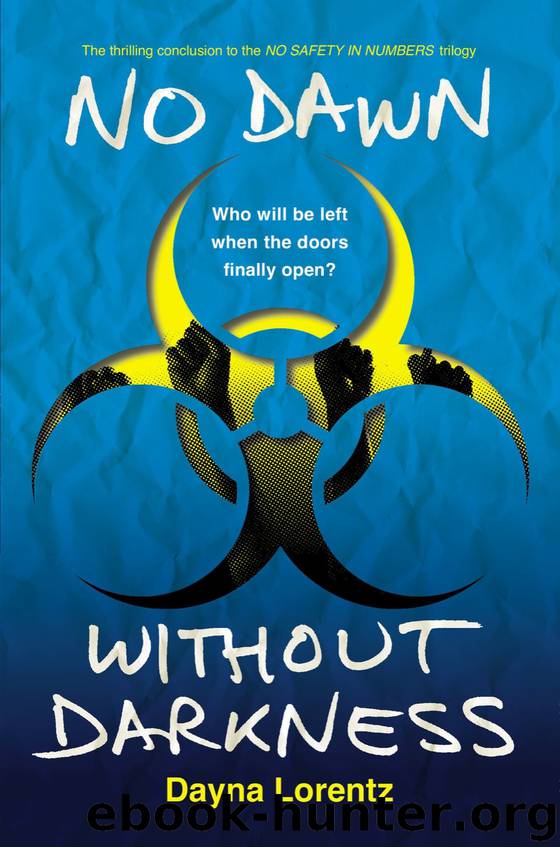 No Dawn without Darkness by Dayna Lorentz