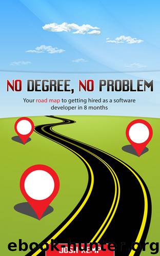 No Degree, No Problem by Kemp Josh