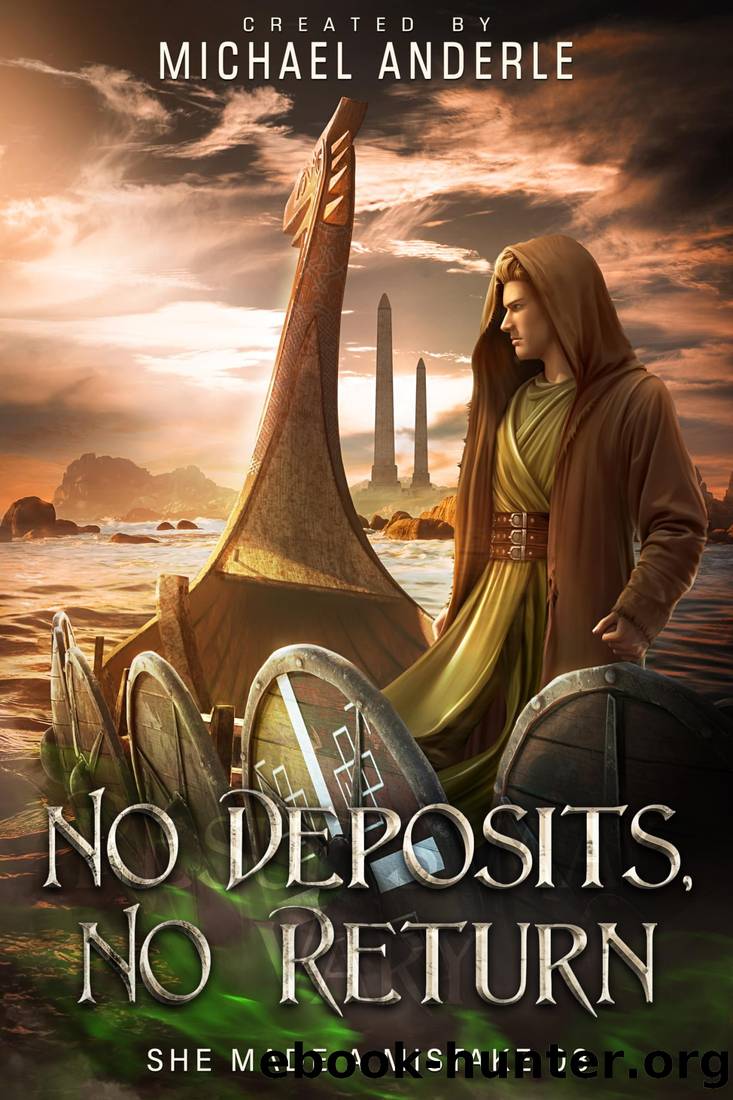 No Deposits, No Return (She Made a Mistake Book 3) by Michael Anderle