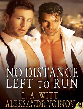 No Distance Left to Run by Aleksandr Voinov & L. A. Witt