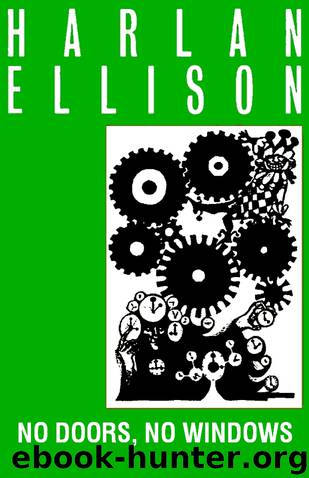 No Doors No Windows by Harlan Ellison