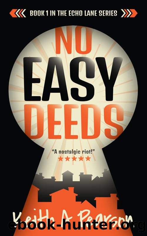 No Easy Deeds by Pearson Keith A