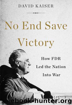 No End Save Victory by David Kaiser