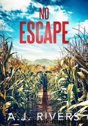 No Escape by A.J. Rivers